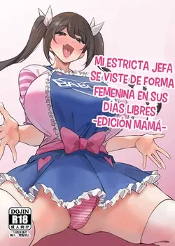 Mi Estricta Jefa Se Viste De Forma Femenina En Sus Dias Libres Mesugaki Mama Edition